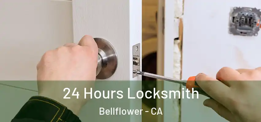  24 Hours Locksmith Bellflower - CA
